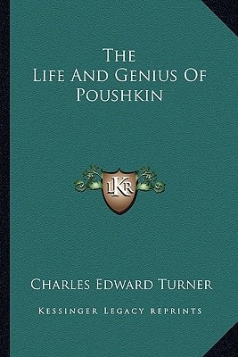 The Life And Genius Of Poushkin
