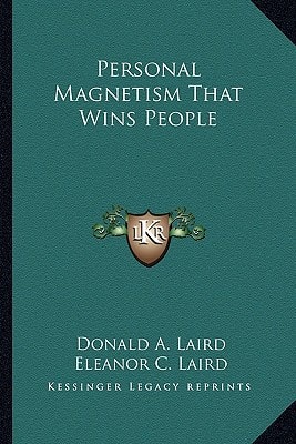Personal Magnetism That Wins People