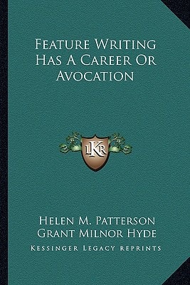 Feature Writing Has A Career Or Avocation