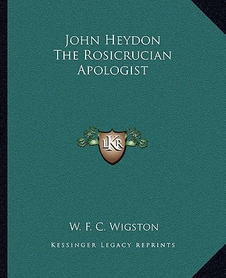 John Heydon The Rosicrucian Apologist