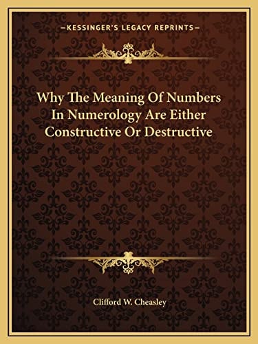 Why The Meaning Of Numbers In Numerology Are Either Constructive Or Destructive