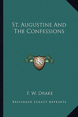 St. Augustine And The Confessions