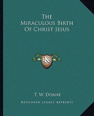 The Miraculous Birth Of Christ Jesus
