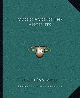 Magic Among The Ancients