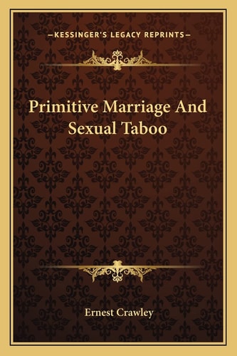 Primitive Marriage And Sexual Taboo