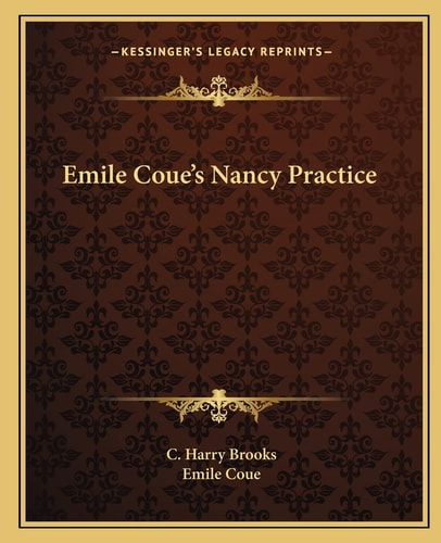 Emile Coue's Nancy Practice