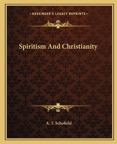 Spiritism And Christianity