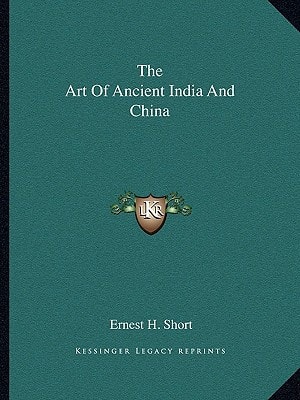 The Art Of Ancient India And China