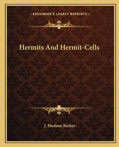 Hermits And Hermit-Cells