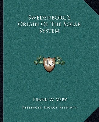 Swedenborg's Origin Of The Solar System