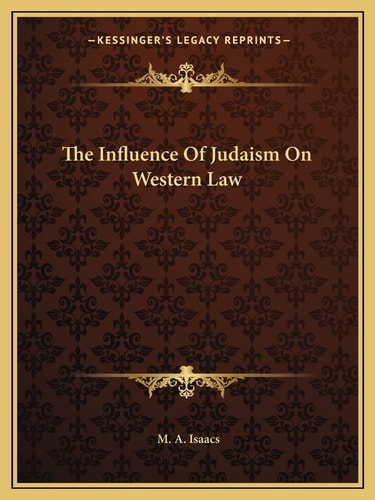 The Influence Of Judaism On Western Law