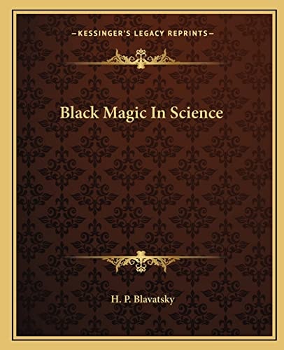Black Magic In Science