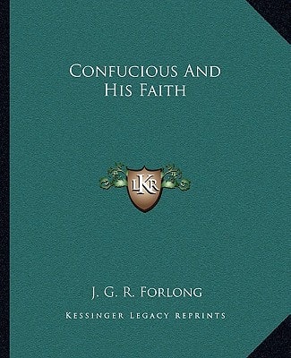 Confucious And His Faith