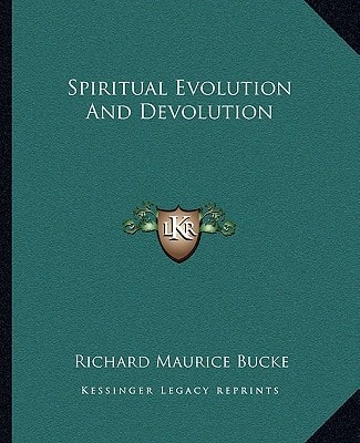 Spiritual Evolution And Devolution