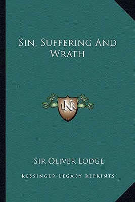 Sin, Suffering And Wrath