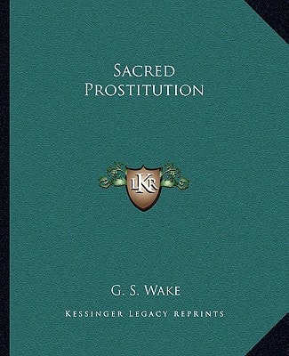 Sacred Prostitution