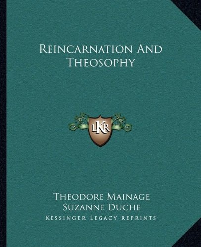 Reincarnation And Theosophy