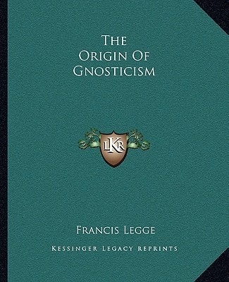 The Origin Of Gnosticism