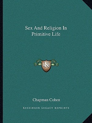 Sex And Religion In Primitive Life