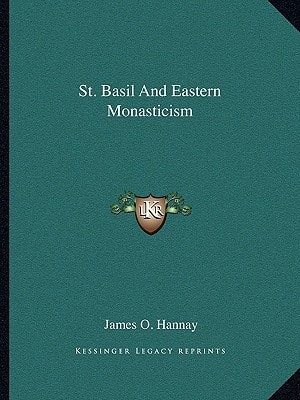 St. Basil And Eastern Monasticism