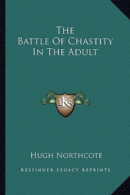 The Battle Of Chastity In The Adult