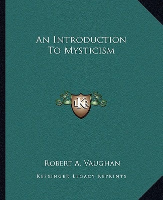 An Introduction To Mysticism
