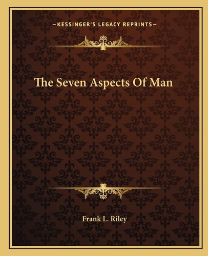 The Seven Aspects Of Man