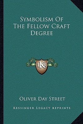 Symbolism Of The Fellow Craft Degree