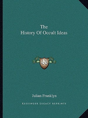 The History Of Occult Ideas