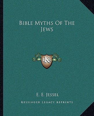 Bible Myths Of The Jews