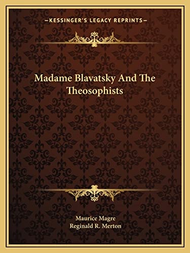 Madame Blavatsky And The Theosophists