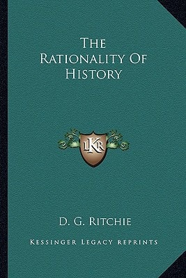 The Rationality Of History