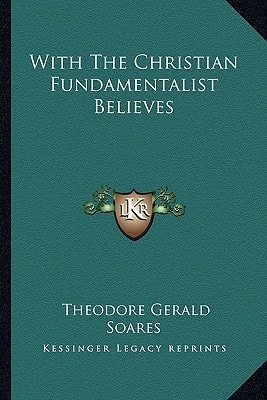 With The Christian Fundamentalist Believes
