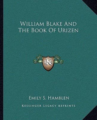 William Blake And The Book Of Urizen