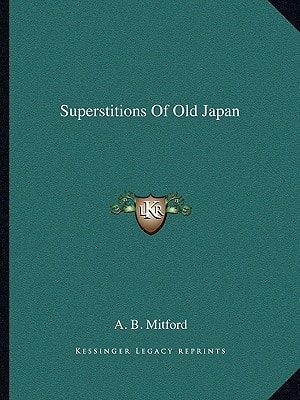 Superstitions Of Old Japan