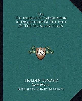 The Ten Degrees of Graduation in Discipleship of the Path of the Divine Mysteries