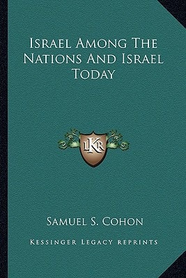 Israel Among The Nations And Israel Today