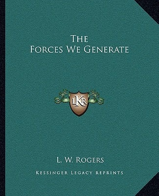 The Forces We Generate