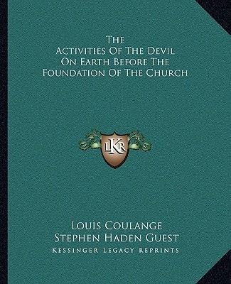 The Activities Of The Devil On Earth Before The Foundation Of The Church