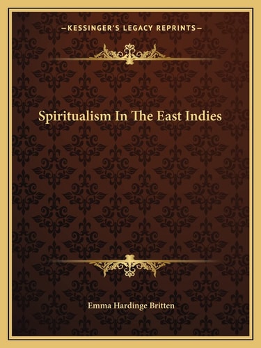 Spiritualism In The East Indies