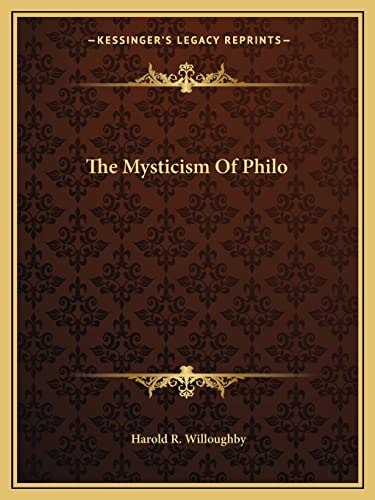 The Mysticism Of Philo