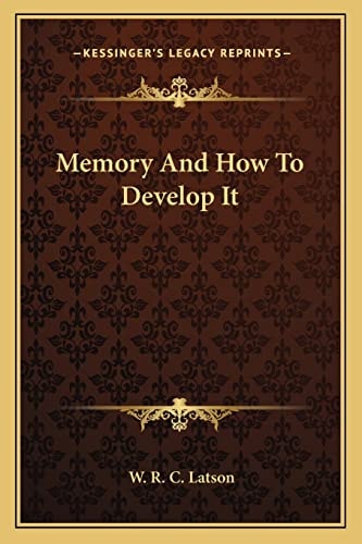 Memory And How To Develop It