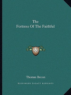 The Fortress Of The Faithful