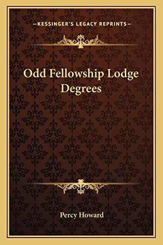 Odd Fellowship Lodge Degrees