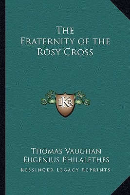 The Fraternity of the Rosy Cross