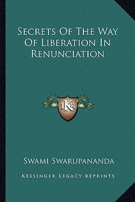 Secrets Of The Way Of Liberation In Renunciation