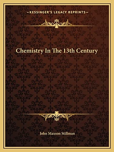 Chemistry In The 13th Century