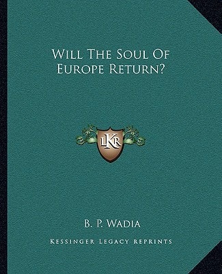 Will The Soul Of Europe Return?