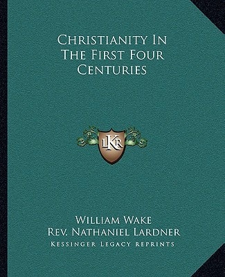 Christianity In The First Four Centuries