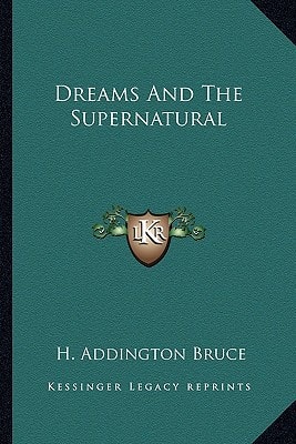 Dreams And The Supernatural